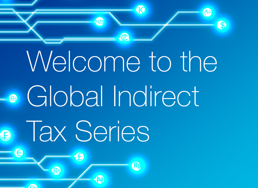 
                    Global Indirect Taxes Series
                